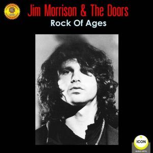 Jim Morrison  the Doors  Rock of Ag..., Geoffrey Giuliano