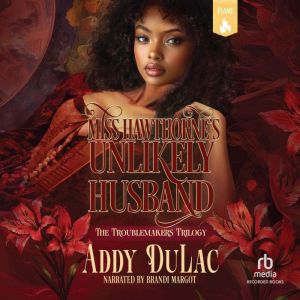 Miss Hawthorne's Unlikely Husband: A Victorian Historical Romance