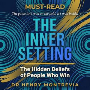 The Inner Setting, Dr Henry Montrevia