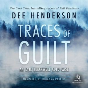 Traces of Guilt, Dee Henderson