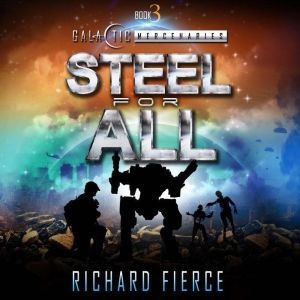 Steel for All, Richard Fierce