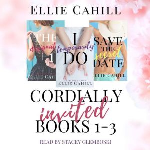 Cordially Invited Books 13, Ellie Cahill