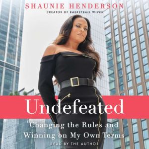 Undefeated, Shaunie Henderson
