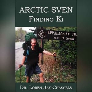 Arctic Sven  Finding Ki, Loren Jay Chassels