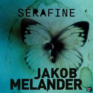 Serafine, Jakob Melander