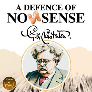 A Defence of Nonsense, G. K. Chesterton