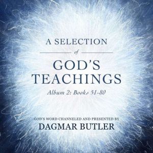 A Selection of Gods Teachings Album..., Dagmar Butler