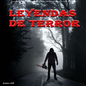 Leyendas de terror, Aiden Ziff