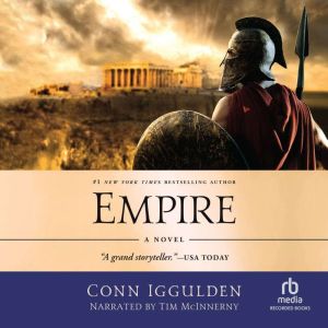 Empire A Novel of the Golden Age, Conn Iggulden