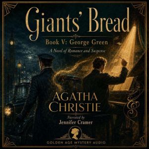 Giants Bread Book V  George Green, Agatha Christie
