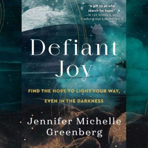 Defiant Joy, Jennifer Michelle Greenberg