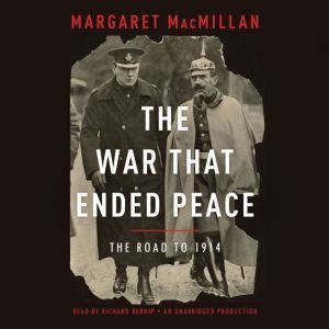 The War That Ended Peace, Margaret MacMillan