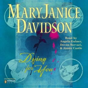 Dying for You, MaryJanice Davidson