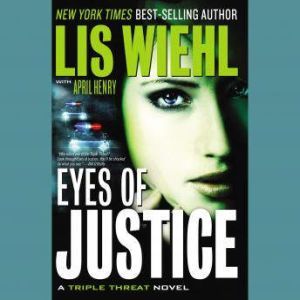 Eyes of Justice, Lis Wiehl