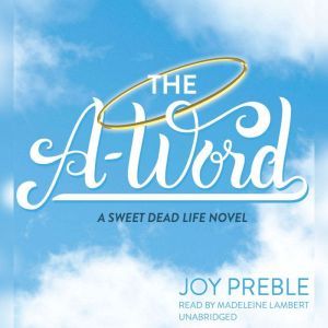The AWord, Joy Preble