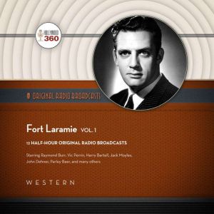 Fort Laramie, Vol. 1, Hollywood 360
