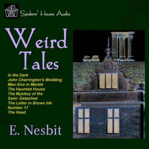 Weird Tales, E. Nesbit