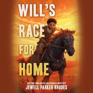 Wills Race for Home, Jewell Parker Rhodes