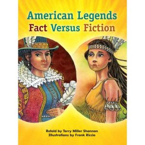 American Legends Fact Versus Fiction..., Terry Miller Shannon
