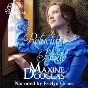 The Reluctant Bride, Maxine Douglas