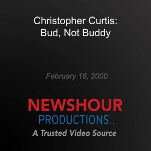 Christopher Curtis Bud, Not Buddy, PBS NewsHour