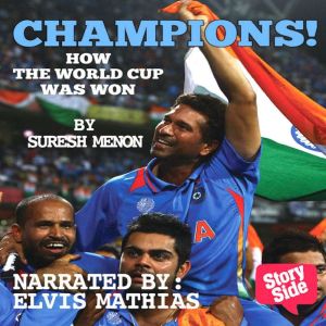 Champions How The Worldcup Was Won, Suresh Menon