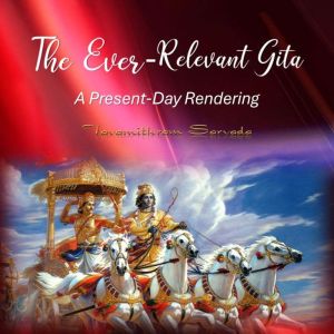 The EverRelevant Gita A PresentDay..., Tavamithram Sarvada