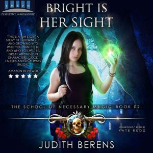 Bright Is Her Sight, Judith Berens