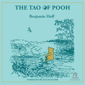 The Tao of Pooh, Benjamin Hoff