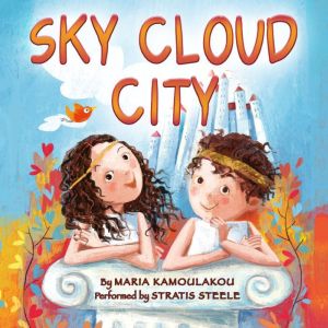 Sky Cloud City: The Adventures of Hope & Trusty