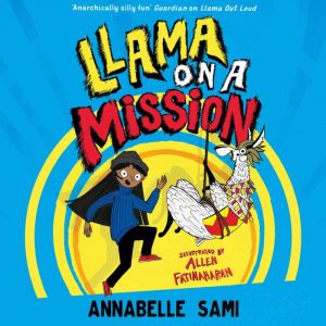 Llama on a Mission, Annabelle Sami