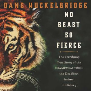 No Beast So Fierce, Dane Huckelbridge