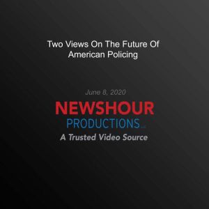 Two Views On The Future Of American ..., PBS NewsHour
