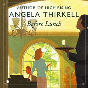 Before Lunch, Angela Thirkell