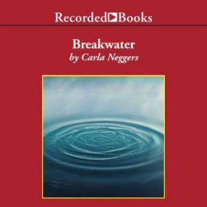 Breakwater, Carla Neggers