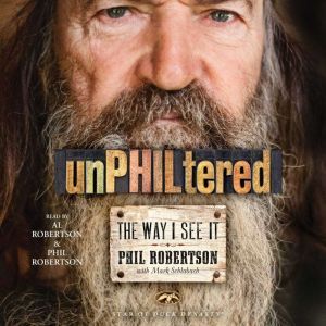 unPHILtered, Phil Robertson