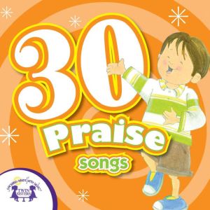 30 Praise Songs, Kim Mitzo Thompson