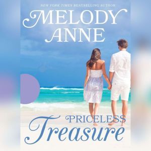 Priceless Treasure, Melody Anne