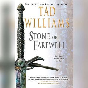 The Stone of Farewell, Tad Williams