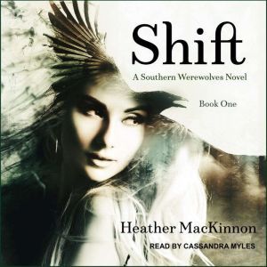 Shift, Heather MacKinnon