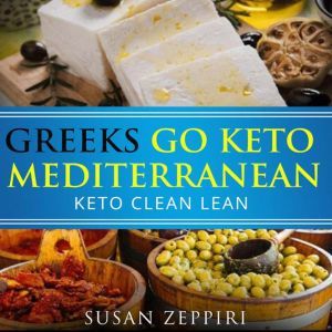 Greek Go Keto Mediterranean, Susan Zeppieri