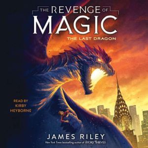The Last Dragon, James Riley