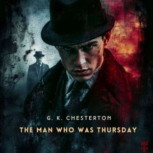 The Man Who Was Thursday, G. K. Chesterton