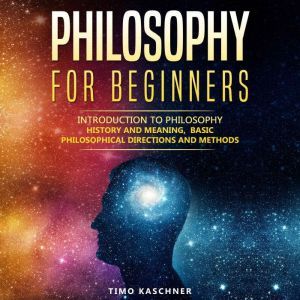 Philosophy for Beginners, Timo Kaschner