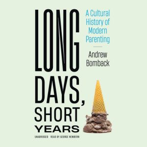 Long Days, Short Years, Andrew Bomback