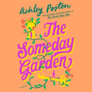 The Someday Garden, Ashley Poston