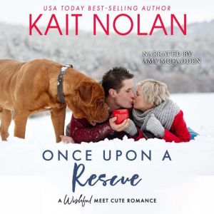 Once Upon a Rescue, Kait Nolan