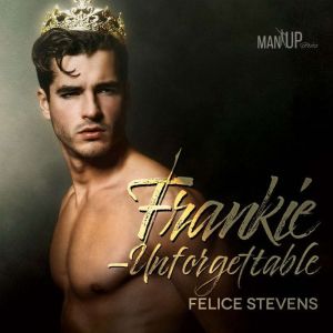 FrankieUnforgettable: Man Up series
