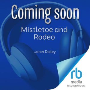 Mistletoe and Rodeo, Janet Dailey