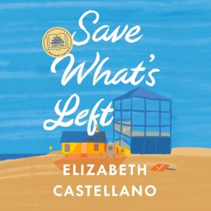 Save Whats Left, Elizabeth Castellano